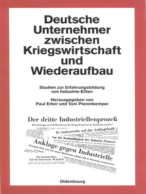 cover image of Deutsche Unternehmer zwischen Kriegswirtschaft und Wiederaufbau